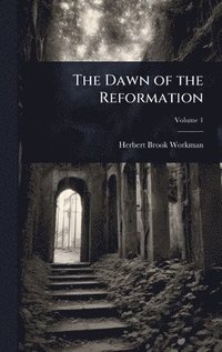 bokomslag Dawn of the Reformation