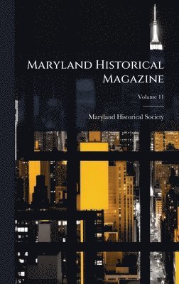 Maryland Historical Magazine, Inbunden