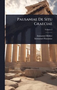 bokomslag Pausaniae De Situ Graeciae