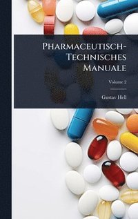 bokomslag Pharmaceutisch-Technisches Manuale