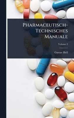 bokomslag Pharmaceutisch-Technisches Manuale