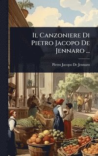 bokomslag Canzoniere Di Pietro Jacopo De Jennaro ...