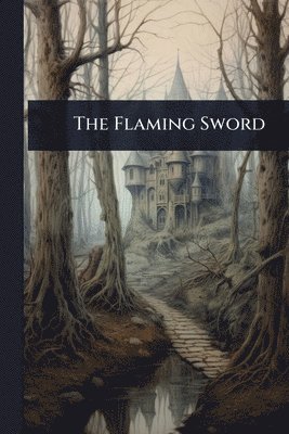 bokomslag Flaming Sword