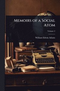 bokomslag Memoirs of a Social Atom