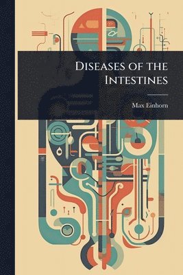 bokomslag Diseases of the Intestines