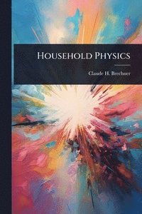 bokomslag Household Physics