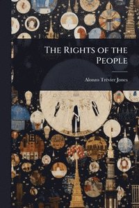bokomslag The Rights of the People
