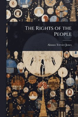 bokomslag The Rights of the People