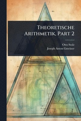 bokomslag Theoretische Arithmetik, Part 2