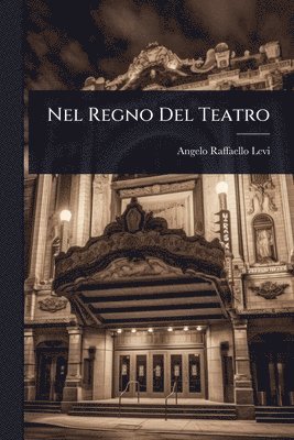 Nel Regno Del Teatro