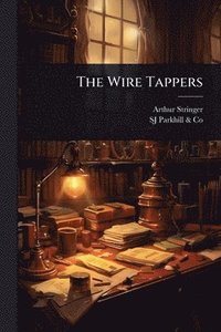 bokomslag Wire Tappers