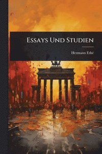bokomslag Essays Und Studien