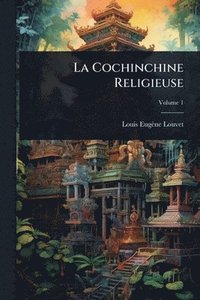 bokomslag Cochinchine Religieuse