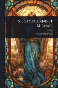bokomslag St. George and St. Michael