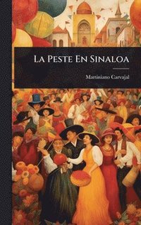 bokomslag Peste En Sinaloa