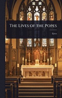bokomslag Lives of the Popes