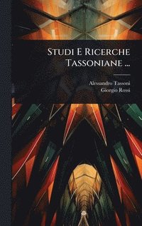 bokomslag Studi E Ricerche Tassoniane ...