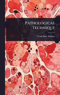 bokomslag Pathological Technique
