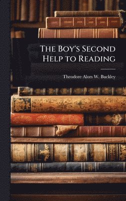 bokomslag The Boy's Second Help to Reading