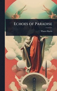 bokomslag Echoes of Paradise