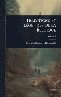 bokomslag Traditions Et LÃ(c)gendes De La Belgique