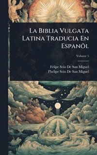 bokomslag Biblia Vulgata Latina Traducia En EspanÃµl