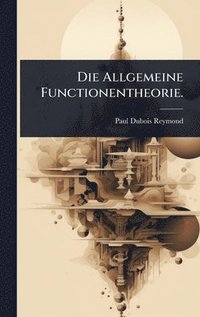 bokomslag Allgemeine Functionentheorie.