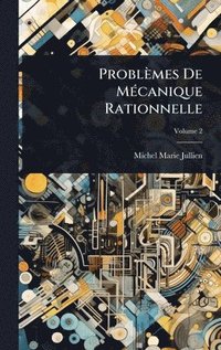bokomslag Problèmes De MÃ(c)canique Rationnelle