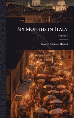 bokomslag Six Months in Italy