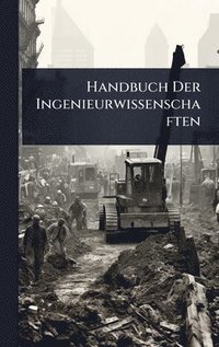 bokomslag Handbuch Der Ingenieurwissenschaften