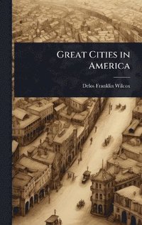 bokomslag Great Cities in America