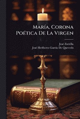 bokomslag MarÃ-a, Corona PoÃ(c)tica De La Virgen