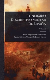 bokomslag Itinerario Descriptivo Militar De España