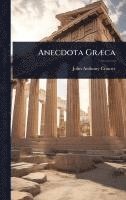 bokomslag Anecdota GrÃ¿ca