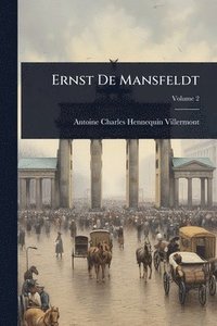 bokomslag Ernst De Mansfeldt