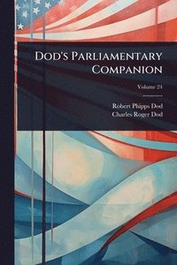 bokomslag Dod's Parliamentary Companion