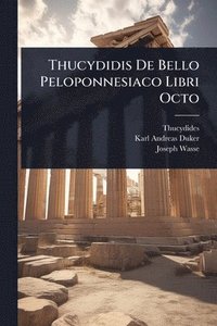 bokomslag Thucydidis De Bello Peloponnesiaco Libri Octo