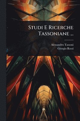 bokomslag Studi E Ricerche Tassoniane ...