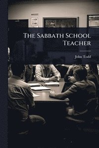 bokomslag Sabbath School Teacher