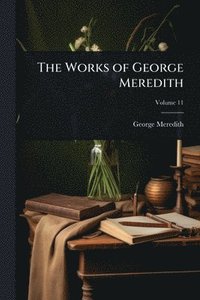 bokomslag Works of George Meredith