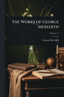 bokomslag Works of George Meredith