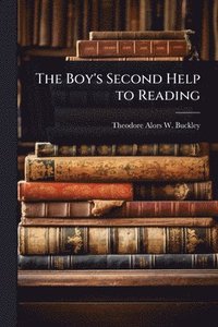 bokomslag The Boy's Second Help to Reading