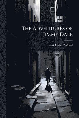 bokomslag Adventures of Jimmy Dale