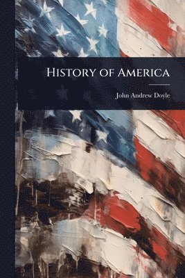 bokomslag History of America