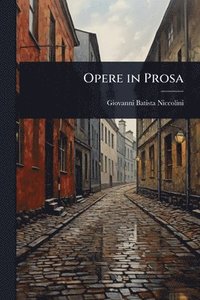bokomslag Opere in Prosa