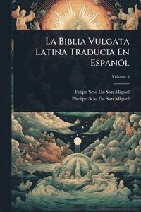 bokomslag Biblia Vulgata Latina Traducia En EspanÃµl