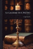 bokomslag Le Lagrime Di S. Pietro