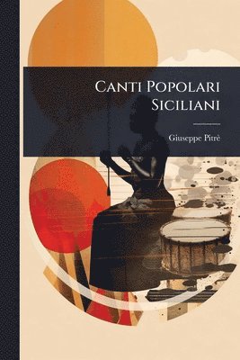 bokomslag Canti Popolari Siciliani
