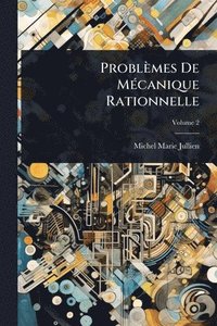 bokomslag Problèmes De MÃ(c)canique Rationnelle