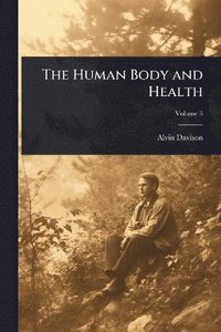 bokomslag Human Body and Health